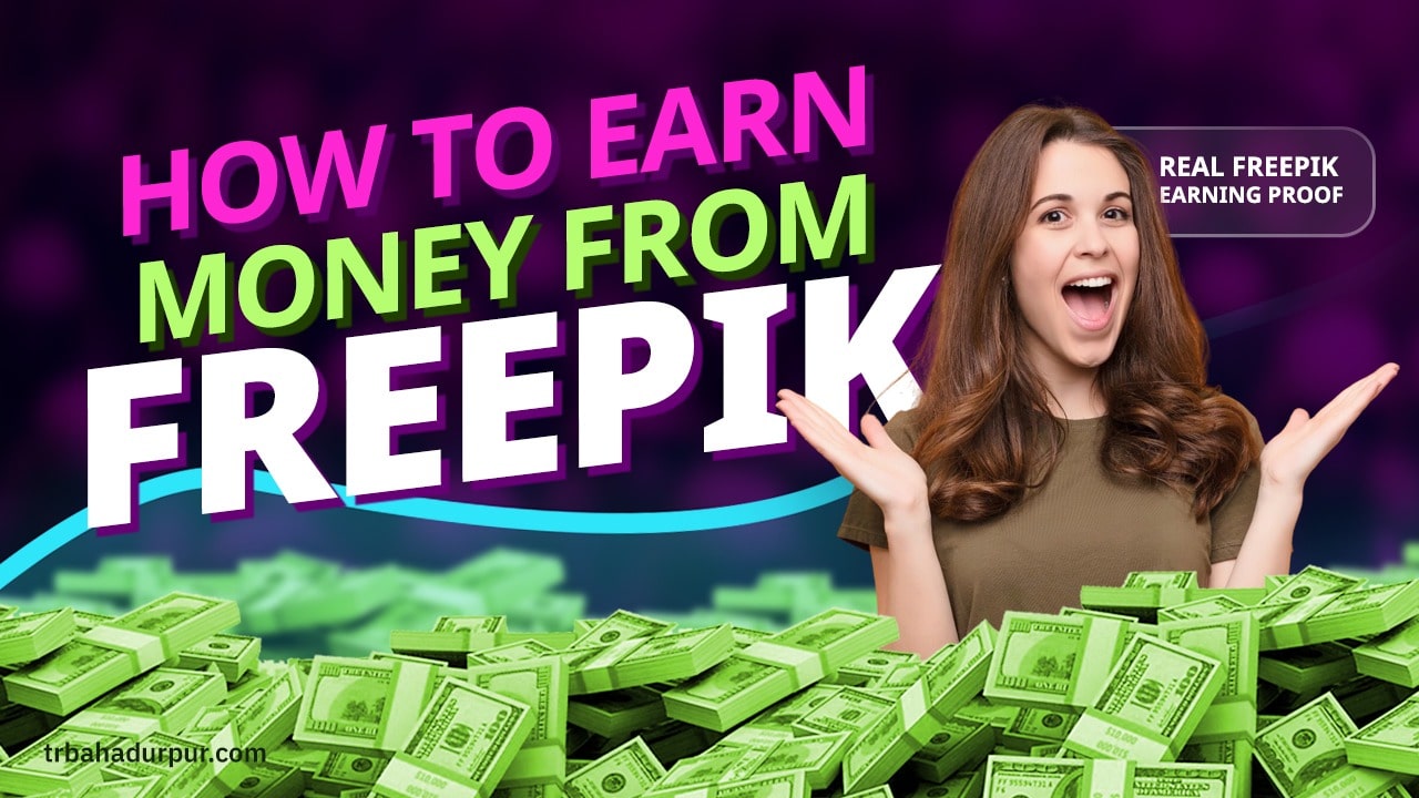 how to earn money from freepik
